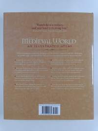 The Medieval World - An Illustrated Atlas