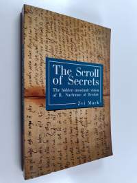 The Scroll of Secrets - The Hidden Messianic Vision of R. Nachman of Breslav