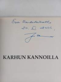 Karhun kannoilla : metsänpitäjä ja mies (signeerattu, tekijän omiste)