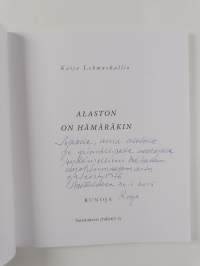 Alaston on hämäräkin : runoja (signeerattu, tekijän omiste)