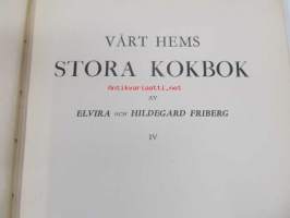 Vårt hems stora kokbok IV