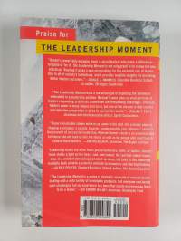 The Leadership Moment : nine true stories of triumph and disaster and their lessons for us all