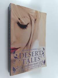 Desert Tales : A Wicked Lovely Novel