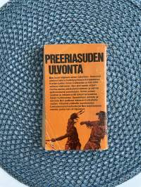 Montana. Preeriaisuden ulvonta
