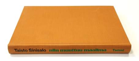 Niin muuttuu maailma - Muistikuvia ja mielipiteitä