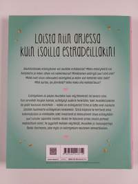Uskalla loistaa!