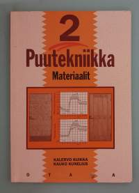 Puutekniikka 1- 2. ( Puuntyöstö, puusepäntyöt,