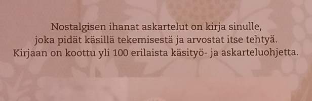Nostalgisen ihanat askartelut.