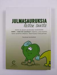 Julmasauruksia lasten suusta