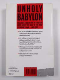 Unholy Babylon : the secret history of Saddam&#039;s war
