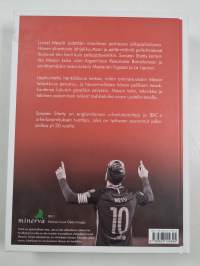 Messi-ilmiö - Mikä tekee Lionel Messistä maailman parhaan jalkapalloilijan