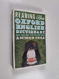 Reading the Oxford English Dictionary - One Man, One Year, 21,730 Pages