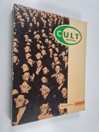Cult movies. [1] : a hundred ways to find the reel thing
