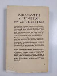 Pohjoismaisen yhteiskunnan historiallisia juuria (signeerattu, tekijän omiste)