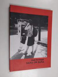 Sana on sana : sanasta ja sanan olemuksesta