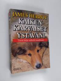 Kaikenkarvaiset ystäväni