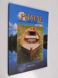 Puuvene : käsityötä pihkan ja tervan tuoksussa