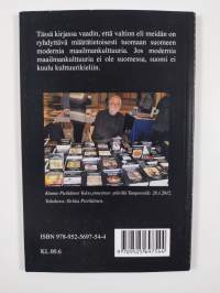 Väärin oikein : suomalaisen kulttuurin katveessa - Suomalaisen kulttuurin katveessa