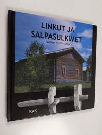 Linkut ja salpasulkimet (signeerattu)