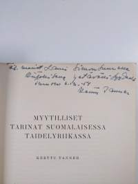 Myytilliset tarinat suomalaisessa taidelyriikassa (signeerattu, tekijän omiste)