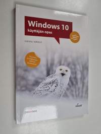 Windows 10 : käyttäjän opas - Käyttäjän opas - Windows 10 - käyttäjän opas