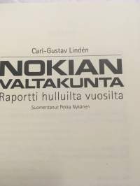 Nokian valtakunta - Raportti hulluilta vuosilta
