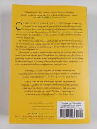 The Gardener and the Carpenter - What the New Science of Child Development Tells Us About the Relationship Between Parents and Children
