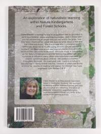 Nature Kindergartens - An Exploration on Naturalistic Learning Within Nature Kindergartens and Forest Schools