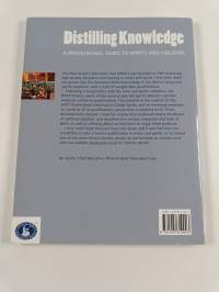 Distilling knowledge : a professional guide to spirits and liqueurs