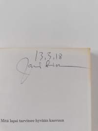 Mitä lapsi tarvitsee hyvään kasvuun (signeerattu)