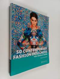 50 contemporary fashion designers you should know - Fifty contemporary fashion designers you should know