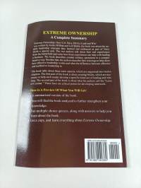 Summary - Extreme Ownership - By Jocko Willink and Leif Babin - How U. S. Navy SEALs Lead and Win