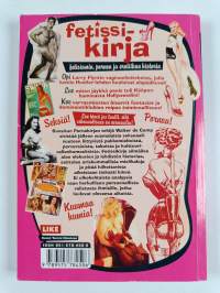 Fetissikirja : fetismin, pornon ja erotiikan historia