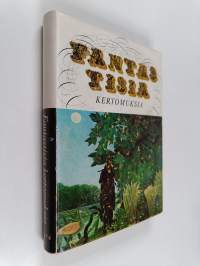 Fantastisia kertomuksia : Antologia