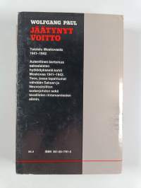 Jäätynyt voitto : taistelu Moskovasta 1941-1942