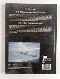 Poltto palaa! : MiG-21 Suomen taivaalla 1963-1998 = MiG-21 över Finland 1963-1998