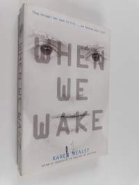 When we wake