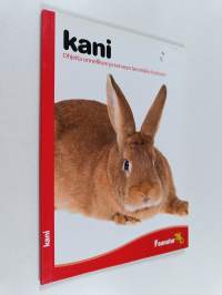 Kani : ohjeita onnellisen ja terveen lemmikin hoitoon