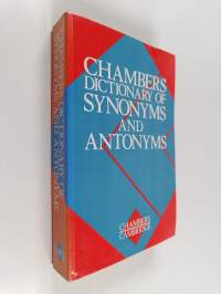 Chambers dictionary of synonyms and antonyms