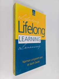 Lifelong learning : new vision, new implications, new roles for people, organizations, nations and communities in the 21st century