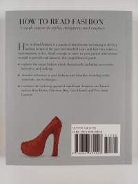 How to read fashion : a crash course in styles, designers, and couture