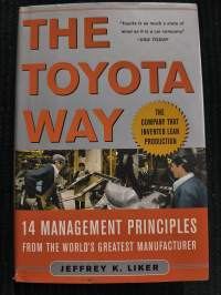The Toyota Way : 14 Management Principles From The World&#039;s Greatest Manufacturer