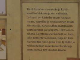Kirkosta ja kirkon juurelta - Kestilän kirkko ja seurakunnan palvelijat 1855-2005