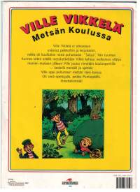Usko Laukkanen/ Ville Vikkelä metsän koulussa. Hauskaa oli Villellä metsän väen keskellä Metsä koulussa. Ville oppi puhumaan metsän väen kieltäkin.
