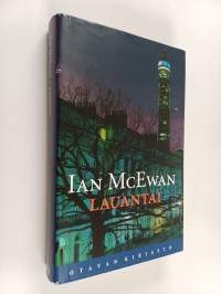 Ian McEwan -paketti (8 kirjaa) : Lauantai ; Polte ; Makeannälkä ; Lapsen oikeus ; Sementtipuutarha ; Rannalla ; Pähkinänkuori ; Vieraan turva