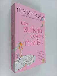 Lucy Sullivan is getting married