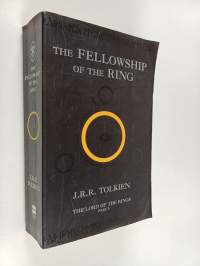 The Fellowship of the Ring : Being the First Part of The Lord of the Rings