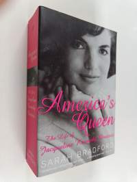 America&#039;s queen : the life of Jacqueline Kennedy Onassis