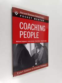 Coaching people : expert solutions to everyday challenges - Pocket mentor :