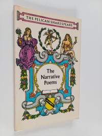 The Narrative Poems, and Poems of Doubtful Authenticity